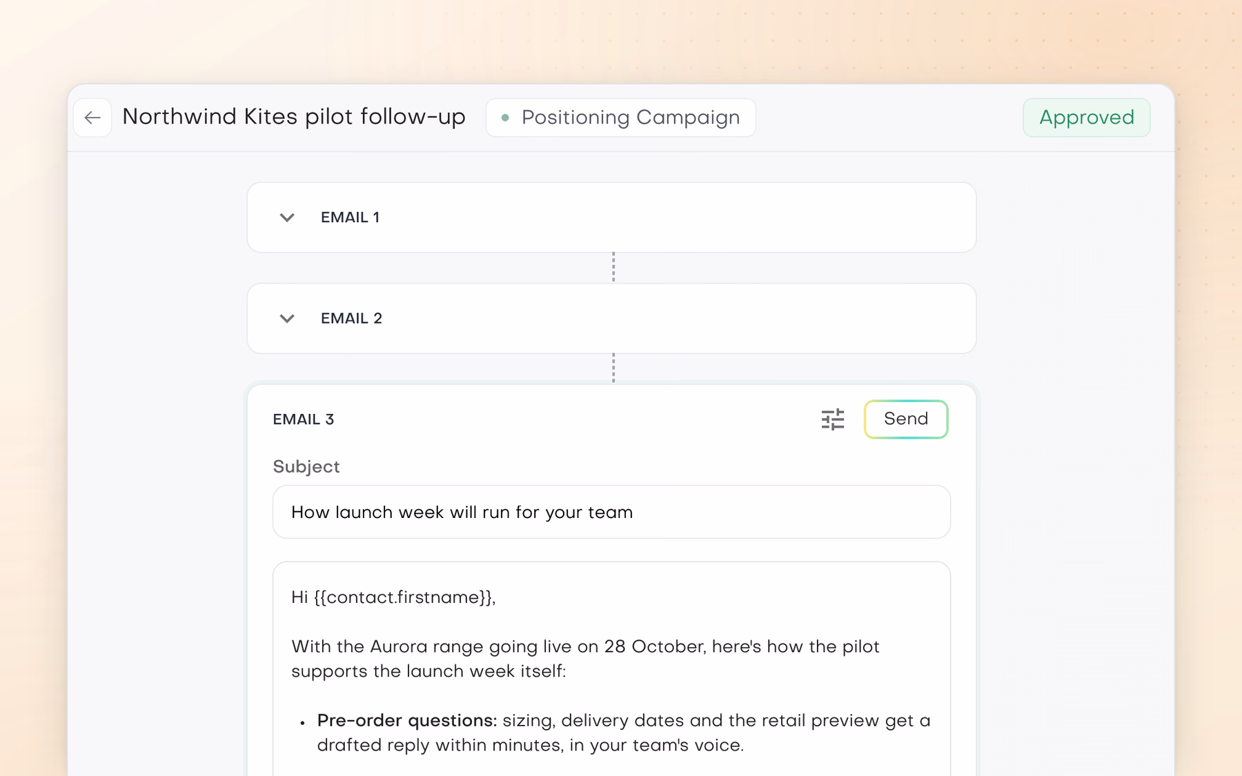 The approved Northwind Kites pilot follow-up positioning campaign, with emails 1 and 2 collapsed and Email 3, 'How launch week will run for your team', open on its subject and first launch-week point.